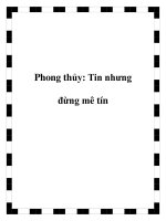 Tài liệu Phong thủy: Tin nhưng đừng mê tín ppt