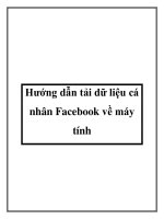 Tài liệu Hướng dẫn tải dữ liệu cá nhân Facebook về máy tính docx