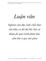 Tài liệu Đề tài: Nghiên cứu đặc tính chất thải rắn hữu cơ đô thị Hà Nội và thăm dò quá trình phân hủy yếm khí ở quy mô pilot pdf