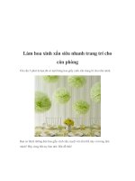 Tài liệu Làm hoa xinh xắn siêu nhanh trang trí cho căn phòng doc