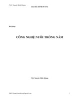 Tài liệu Bài giảng: CÔNG NGHỆ NUÔI TRỒNG NẤM ppt