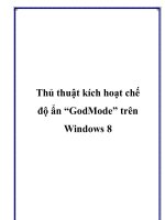 Tài liệu Thủ thuật kích hoạt chế độ ẩn “GodMode” trên Windows 8 docx