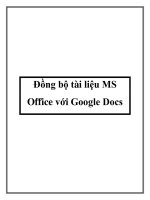 Tài liệu Đồng bộ tài liệu MS Office với Google Docs pptx