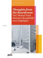 Tài liệu THOUGHTS FROM THE BOARDROOM PWC MUTUAL FUND DIRECTORS ROUNDTABLE 2012 HIGHLIGHTS ppt
