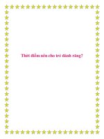 Tài liệu Thời điểm nên cho trẻ đánh răng?. pot