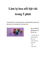 Tài liệu Làm lọ hoa nổi bật chỉ trong 5 phút doc