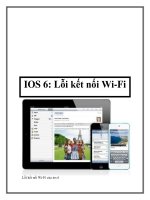 Tài liệu IOS 6: Lỗi kết nối Wi-FiLỗi kết nối Wi-Fi của ios 6 pot