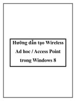 Tài liệu Hưỡng dẫn tạo Wireless Ad hoc / Access Point trong Windows 8 pot