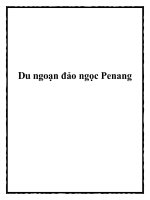 Tài liệu Du ngoạn đảo ngọc Penang ppt