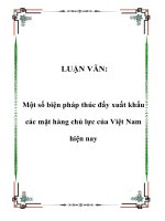 Một số biện pháp thúc đẩy xuất khẩu các mặt hàng chủ lực của Việt Nam hiện nay.