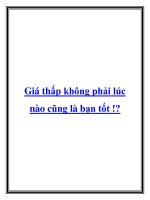Tài liệu Giá thấp không phải lúc nào cũng là bạn tốt !? pptx