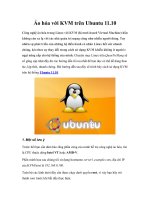 Tài liệu Ảo hóa với KVM trên Ubuntu 11.10 pptx