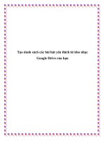 Tài liệu Tạo danh sách các bài hát yêu thích từ kho nhạc Google Drive của bạn doc