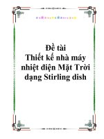 Luận văn Thiết kế nhà máy nhiệt điện mặt trời dạng Stirling Dish