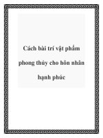 Tài liệu Cách bài trí vật phẩm phong thủy cho hôn nhân hạnh phúc potx