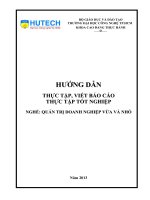 HƯỚNG DẪN THỰC TẬP, VIẾT BÁO CÁO THỰC TẬP, VIẾT BÁO CÁO THỰC TẬP TỐT NGHIỆP THỰC TẬP TỐT NGHIỆP NGHỀ: QUẢN TRỊ DOANH NGHIỆP VỪA VÀ NHỎNGHỀ: QUẢN TRỊ DOANH NGHIỆP VỪA VÀ NHỎ
