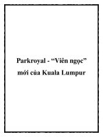 Tài liệu Parkroyal - “Viên ngọc” mới của Kuala Lumpur ppt