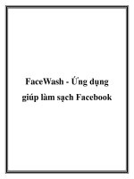 Tài liệu FaceWash - Ứng dụng giúp làm sạch Facebook pdf