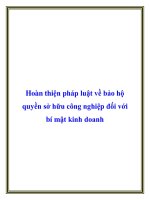 Tài liệu Hoàn thiện pháp luật về bảo hộ quyền sở hữu công nghiệp đối với bí mật kinh doanh ppt