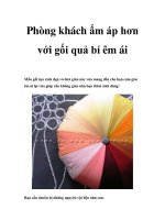 Tài liệu Phòng khách ấm áp hơn với gối quả bí êm ái docx