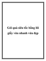 Tài liệu Gói quà siêu tốc bằng lõi giấy vừa nhanh vừa đẹp pdf