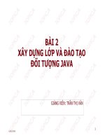 Tài liệu BÀI 2 À XÂY DỰNG LỚP VÀ ĐÀO TẠO ĐỐI TƯỢNG JAVA pot