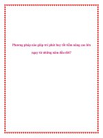 Tài liệu Phương pháp nào giúp trẻ phát huy tốt tiềm năng cao lớn ngay từ những năm đầu đời? pot