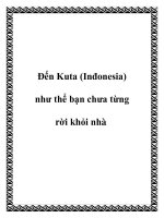 Tài liệu Đến Kuta (Inđonesia) như thể bạn chưa từng rời khỏi nhà docx