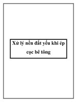 Tài liệu Xử lý nền đất yếu khi ép cọc bê tông pot