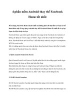 Tài liệu 4 phần mềm Android thay thế Facebook Home tốt nhất ppt