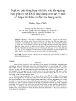 Nghiên cứu tổng hợp vật liệu xúc tác quang hóa trên cơ sở tio2 ứng dụng cho xử lý một số hợp chất hữu cơ độc hại trong nước