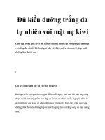 Tài liệu Đủ kiểu dưỡng trắng da tự nhiên với mặt nạ kiwi doc