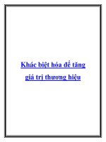 Tài liệu Khác biệt hóa để tăng giá trị thương hiệu pptx