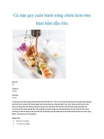 Tài liệu Cá mặt quỷ cuộn bánh tráng chiên kèm tôm hùm hầm dầu ôliu docx