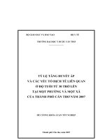 TỶ LỆ TĂNG HUYẾT ÁP VÀ CÁC YẾU TỐ DỊCH TỄ LIÊN QUAN Ở ĐỘ TUỔI TỪ 30 TRỞ LÊN TẠI MỘT PHƯỜNG VÀ MỘT XÃ CỦA THÀNH PHỐ CẦN THƠ NĂM 2007