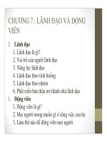 Tài liệu CHƯƠNG 7 : LÃNH ĐẠO VÀ ĐỘNG VIÊN docx