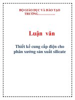 Tài liệu Luận văn: Thiết kế cung cấp điện cho phân xưởng sản xuất silicate doc