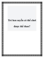 Tài liệu Trẻ hen suyễn có thể chơi được thể thao? docx