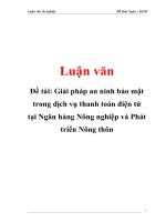 Tài liệu Đề tài: Giải pháp an ninh bảo mật trong dịch vụ thanh toán điện tử tại Ngân hàng Nông nghiệp và Phát triển Nông thôn pdf