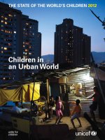 Tài liệu THE STATE OF THE WORLD’S CHILDREN 2012: Children in an Urban World pptx