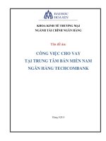 báo cáo thực tập nhận thức công việc cho vay tại trung tâm bán miền nam ngân hàng techcombank