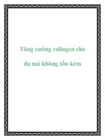 Tài liệu Tăng cường collagen cho da mà không tốn kém ppt