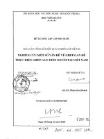 Tài liệu Nghiên cứu về một số vấn đề ghép gan để thực hiện ghép gan trên người tại Việt Nam doc