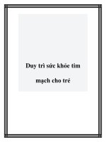 Tài liệu Duy trì sức khỏe tim mạch cho trẻ pdf