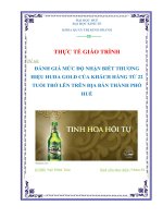 đánh giá mức độ nhận biết thương hiệu huda gold của khách hàng từ 22 tuổi trở lên trên địa bàn thành phố huế