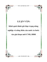 Tài liệu LUẬN VĂN: Khái quát đánh giá thực trạng nông nghiệp và nông thôn của nước ta bước vào giai đoạn mới CNH, HĐH pdf