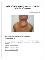 Tài liệu PHÁC ĐỒ ĐIỀU TRỊ UNG THƯ TUYẾN GIÁP THỂ BIỆT HÓA (Phần 2) potx