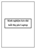 Tài liệu Kinh nghiệm kéo dài tuổi thọ pin Laptop potx