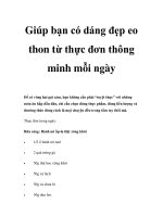 Tài liệu Giúp bạn có dáng đẹp eo thon từ thực đơn thông minh mỗi ngày docx