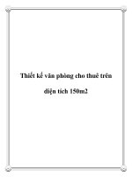 Tài liệu Thiết kế văn phòng cho thuê trên diện tích 150m2 pot